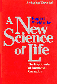 Rupert Sheldrake - A New Science of Life